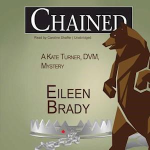 Cover for Eileen Brady · Chained Lib/E : A Kate Turner, DVM, Mystery (CD) (2018)