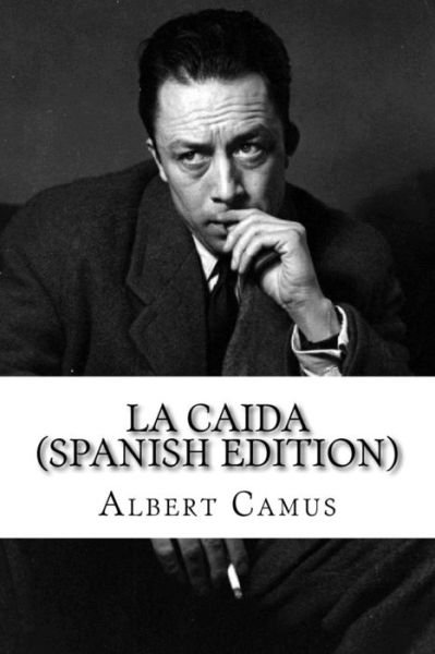 Cover for Albert Camus · La Caida (Pocketbok) (2017)