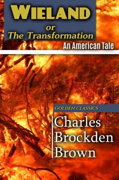 Cover for Charles Brockden Brown · Wieland, Or, the Transformation (Paperback Bog) (2017)