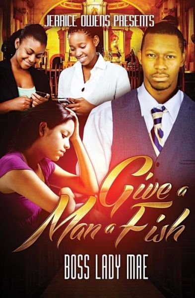 Cover for Boss Lady Mae · Give A Man A Fish (Paperback Book) (2017)