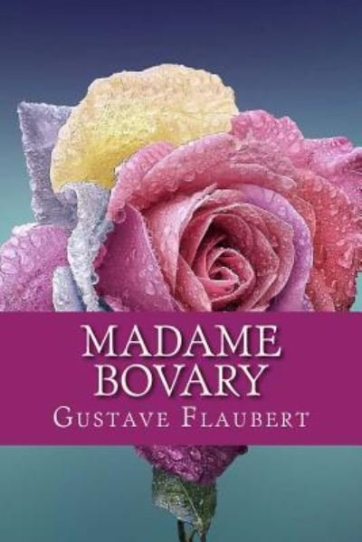 Cover for Gustave Flaubert · Madame Bovary (Taschenbuch) (2017)