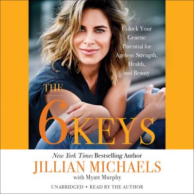 The 6 Keys Lib/E - Jillian Michaels - Musiikki - Little Brown and Company - 9781549177330 - tiistai 22. tammikuuta 2019