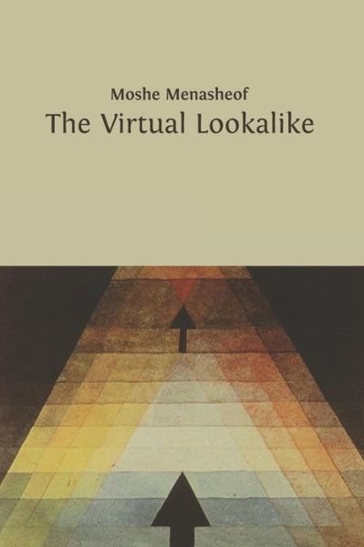 Cover for Moshe Menasheof · The Virtual Lookalike (Paperback Book) (2019)