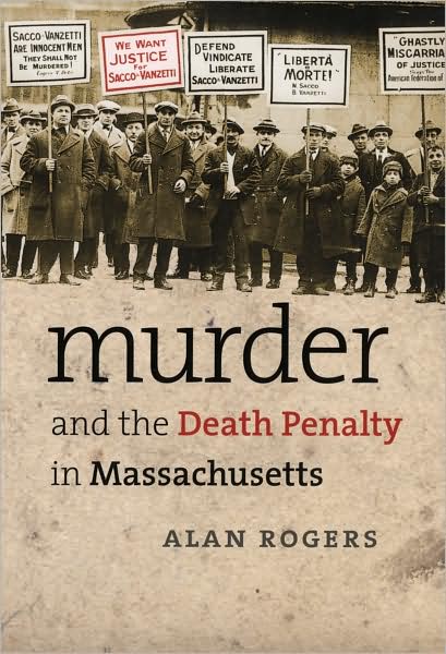 Cover for Alan Rogers · Murder and the Death Penalty in Massachusetts (Paperback Book) (2008)