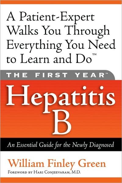 Cover for Hari Conjeevaram M.D. · The First Year: Hepatitis B: An Essential Guide for the Newly Diagnosed (Taschenbuch) (2002)