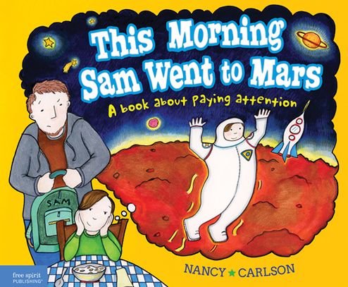 Cover for Nancy Carlson · This Morning Sam Went to Mars (Bog) (2013)