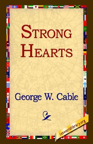 Cover for George Washington Cable · Strong Hearts (Paperback Bog) (2004)