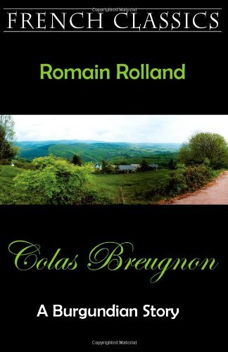 Cover for Romain Rolland · Colas Breugnon (A Burgundian Story) (French Classics) (Paperback Bog) (2009)