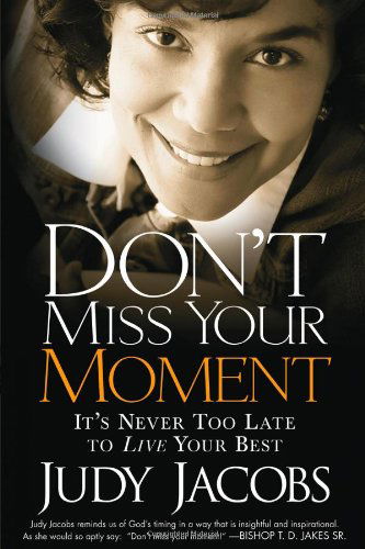 Cover for Judy Jacobs · Don't Miss Your Moment (Paperback Book) (2008)