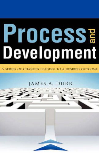 Cover for James A. Durr · Process and Development (Hardcover Book) (2008)
