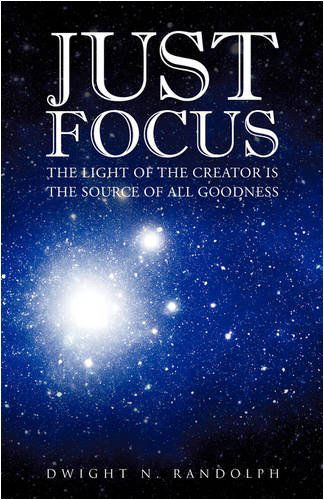 Cover for Dwight N. Randolph · Just Focus (Paperback Book) (2008)