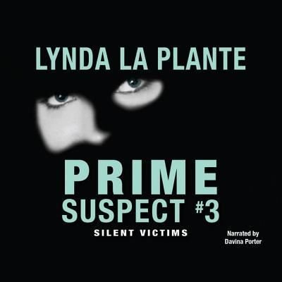 Cover for Lynda La Plante · Prime Suspect #3 : Silent Victims (CD) (2012)