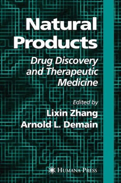 Cover for Lixin Zhang · Natural Products: Drug Discovery and Therapeutic Medicine (Paperback Bog) [Softcover reprint of hardcover 1st ed. 2005 edition] (2010)