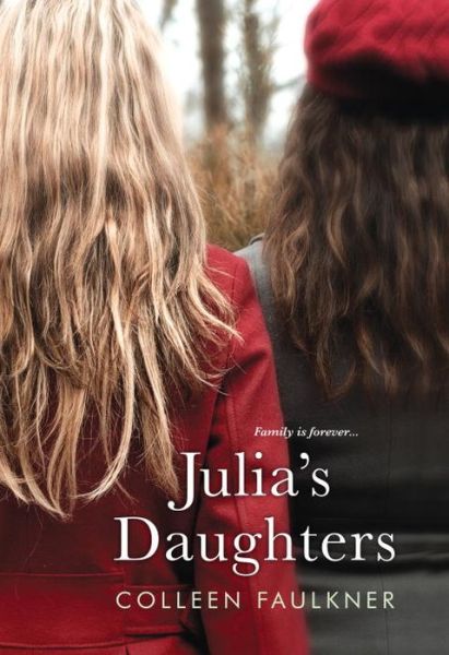 Cover for Colleen Faulkner · Julia's Daughters (Paperback Book) (2015)