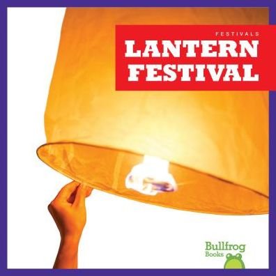 Cover for Rebecca Pettiford · Lantern Festival - Festivals (Gebundenes Buch) (2019)