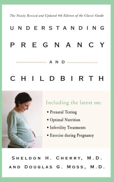 Cover for Sheldon  H. Cherry · Understanding Pregnancy and Childbirth (Hardcover Book) (2004)