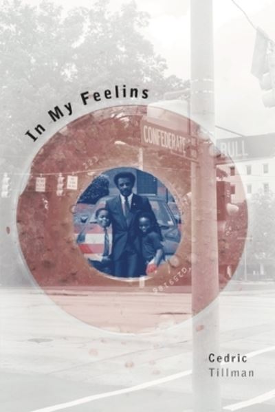 In My Feelins - Cedric Tillman - Books - WordTech Communications LLC - 9781625493330 - November 30, 2019