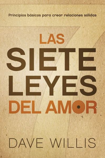 Cover for Dave Willis · Las siete leyes del amor / The Seven Laws of Love (Paperback Book) (2017)