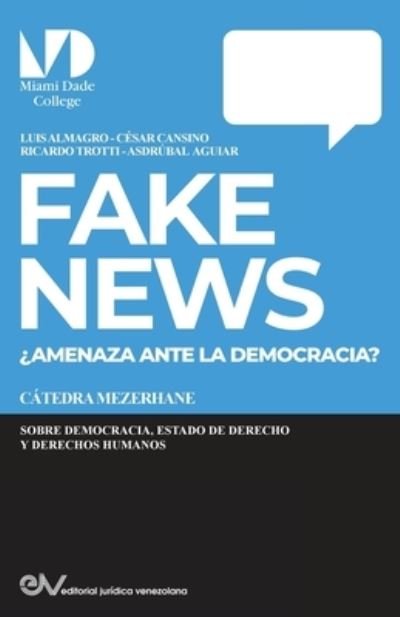 Cover for Luis Almagro · FAKE NEWS. ?Amenaza para la Democracia? (Taschenbuch) (2020)