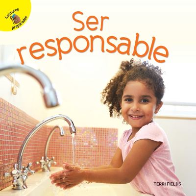 Ser Responsable, Grades PK - 2 - Terri Fields - Books - Rourke Educational Media - 9781641569330 - January 25, 2019