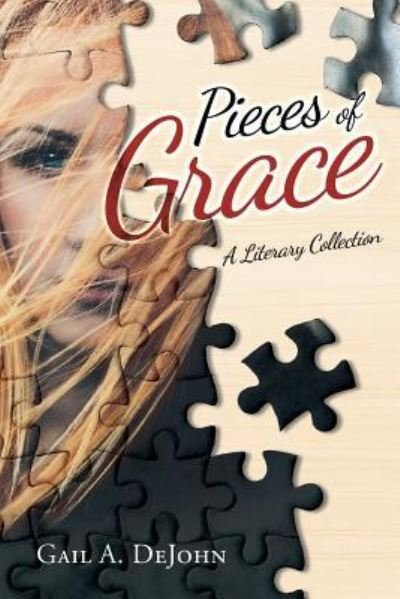 Cover for Gail A Dejohn · Pieces of Grace (Paperback Bog) (2019)
