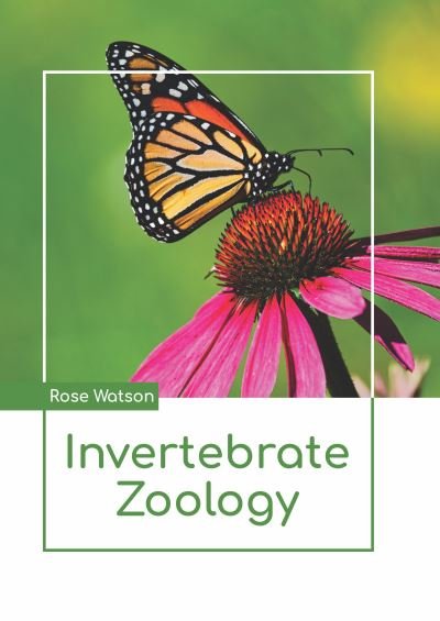 Cover for Rose Watson · Invertebrate Zoology (Hardcover Book) (2020)