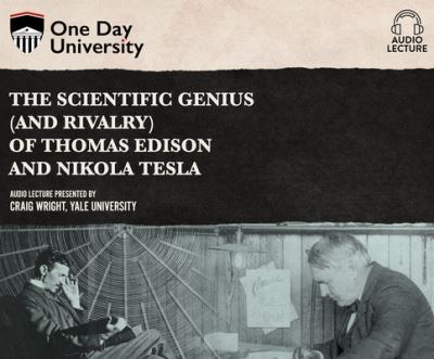 Cover for Craig Wright · The Scientific Genius (and Rivalry) of Thomas Edison and Nikola Tesla (CD) (2021)