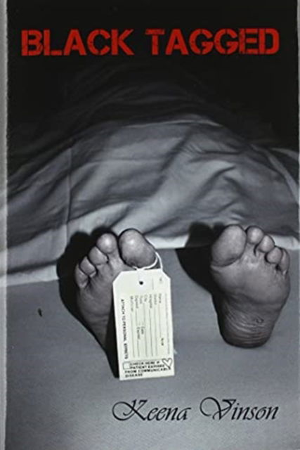 Cover for Keena Vinson · Black Tagged (Hardcover Book) (2021)