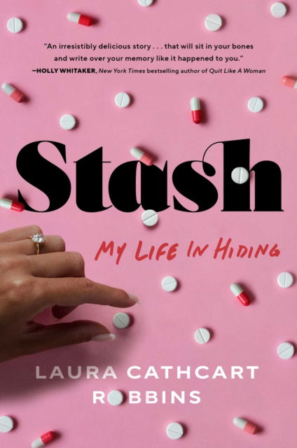 Cover for Laura Cathcart Robbins · Stash: My Life in Hiding (Gebundenes Buch) (2023)