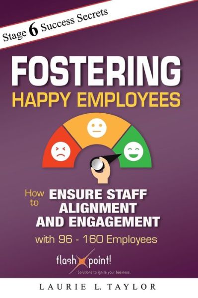 Cover for Laurie L Taylor · Fostering Happy Employees (Paperback Book) (2019)