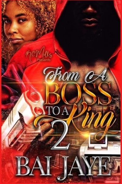 Cover for Bai Jaye · From A Boss To A King 2 (Pocketbok) (2020)
