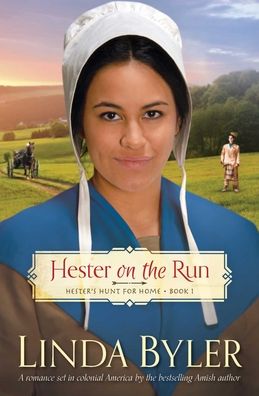 Cover for Linda Byler · Hester on the Run: Hester's Hunt for Home, Book One - Hester's Hunt for Home (Pocketbok) (2021)