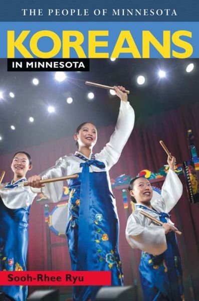 Cover for Sooh-rhee Ryu · Koreans in Minnesota (Pocketbok) (2019)