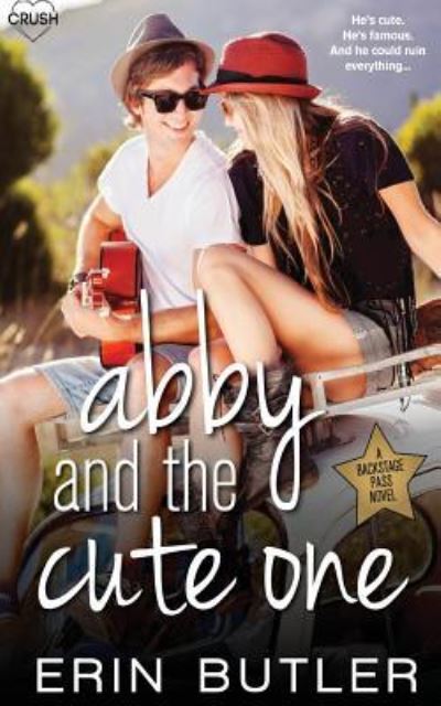 Cover for Erin Butler · Abby and the Cute One (Pocketbok) (2015)