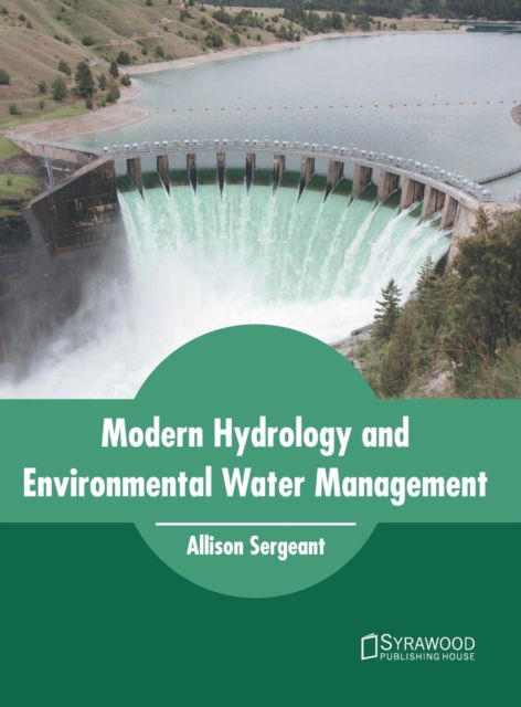 Cover for Allison Sergeant · Modern Hydrology and Environmental Water Management (Hardcover Book) (2018)