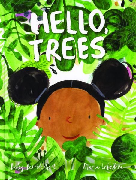 Cover for Bailey Bezuidenhout · Hello, Trees! (Bog) (2023)