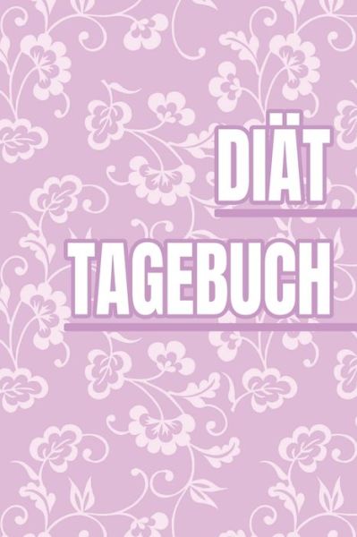 Cover for ? Weilichdiatenmag · Diattagebuch (Paperback Bog) (2019)