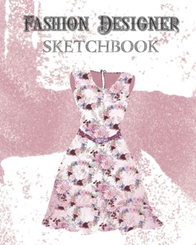 Cover for Rainbow Cloud Press · Fashion Designer Sketchbook (Paperback Book) (2019)