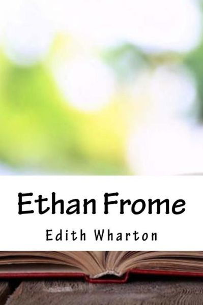 Cover for Edith Wharton · Ethan Frome (Buch) (2018)