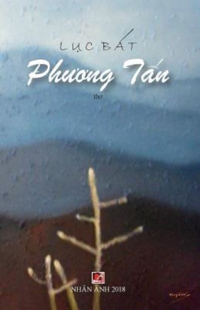 Cover for Phuong Tan · Luc Bat Phuong Tan (Paperback Bog) (2018)