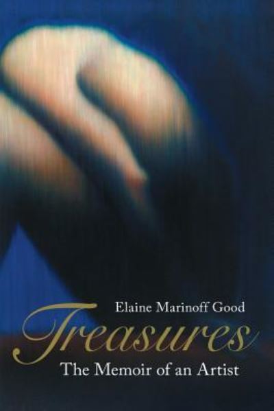 Cover for Elaine Marinoff Good · Treasures (Paperback Book) (2019)