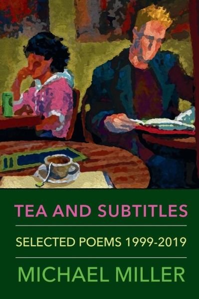 Cover for Michael Miller · Tea and Subtitles (Taschenbuch) (2019)