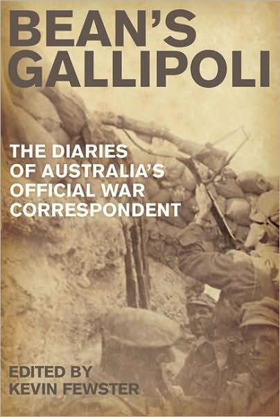 Cover for C. E. W. Bean · Bean's Gallipoli the diaries of Australia's official war correspondent (Buch) (2009)