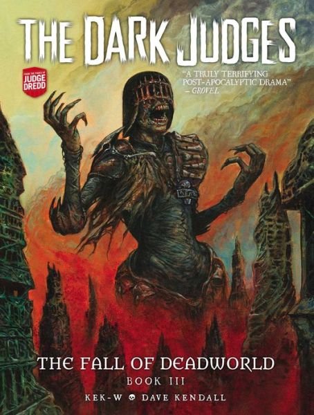 Cover for Kek-W · The Dark Judges: The Fall of Deadworld Book III: Doomed - The Fall of Deadworld (Hardcover Book) (2021)