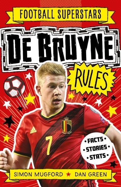 Cover for Simon Mugford · Football Superstars: De Bruyne Rules - Football Superstars (Paperback Book) (2021)