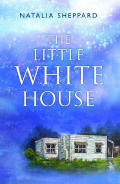 Cover for Natalia Sheppard · The Little White House (Pocketbok) (2018)