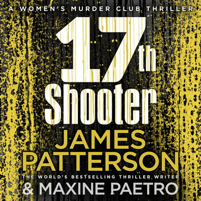 Cover for James Patterson · 17th Suspect: A methodical killer gets personal (Women’s Murder Club 17) - Women's Murder Club (Audiobook (CD)) [Unabridged edition] (2018)