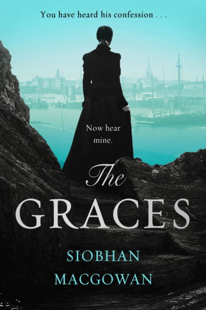 Cover for Siobhan MacGowan · The Graces: The captivating historical novel for fans of Stacey Halls (Hardcover Book) (2023)