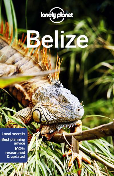 Cover for Lonely Planet · Lonely Planet Belize - Travel Guide (Paperback Bog) (2022)