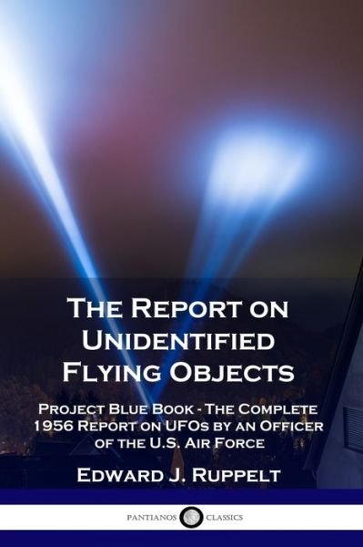 Cover for Edward J Ruppelt · The Report on Unidentified Flying Objects (Pocketbok) (1956)